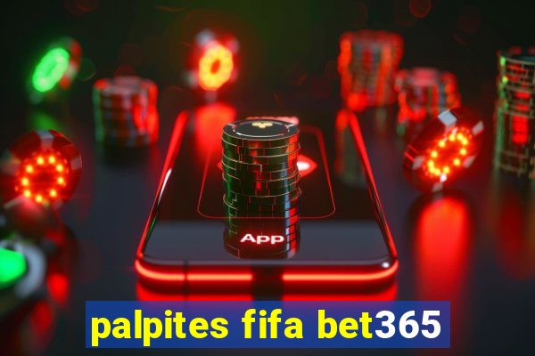 palpites fifa bet365